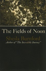 the fields of noon sheila burnford 001