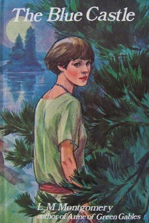 The Blue Castle L.M. Montgomery
