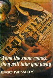 when the snow comes they will take you away eric newby