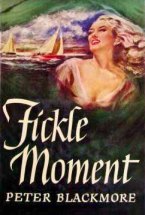 fickle moment peter blackmore