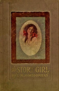 the story girl 1st edition l.m. montgomery