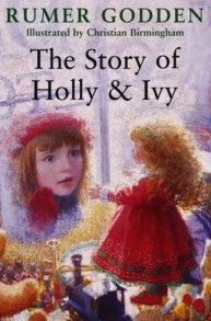 the story of holly and ivy rumer godden