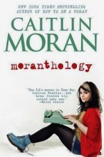 moranthology caitlin moran