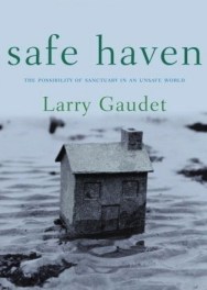 safe haven larry gaude