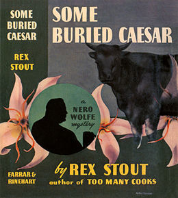 some buried caesar rex stout