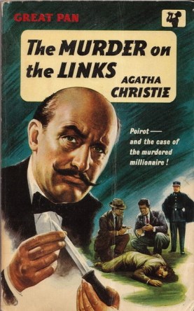 Jumping ahead several decades, this paperback cover at least does not include a golf ball. Our brilliant detective features prominently, little grey cells working furiously, one would assume from his serious expression.
