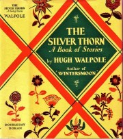 the silver thorn hugh walpole