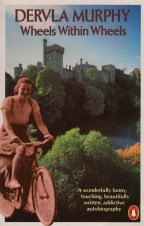 wheels within wheels dervla murphy