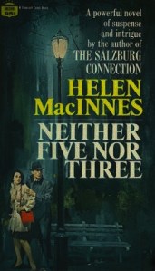neither five nor three helen macinnes paperback fawcett