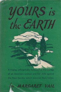 yours is the earth margaret vail 1944 dj front 001