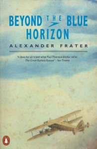 beyond the blue horizon alexander frater 001
