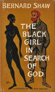 black girl in search of god george bernard shaw 001