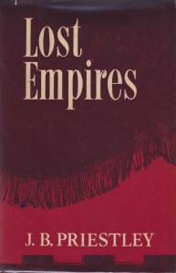 lost empires jb priestley 001