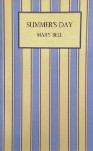 Summer's Day by Mary Bell 1951 Greyladies reprint 2008