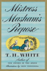 Mistress-Mashams-Repose-by-TH-White