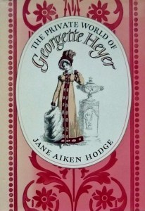 the-private-world-of-georgette-heyer-jane-aiken-hodge