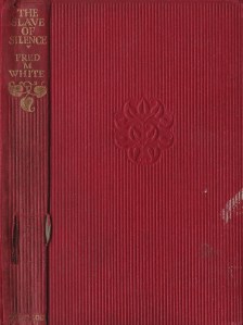 the-slave-of-silence-fred-m-white